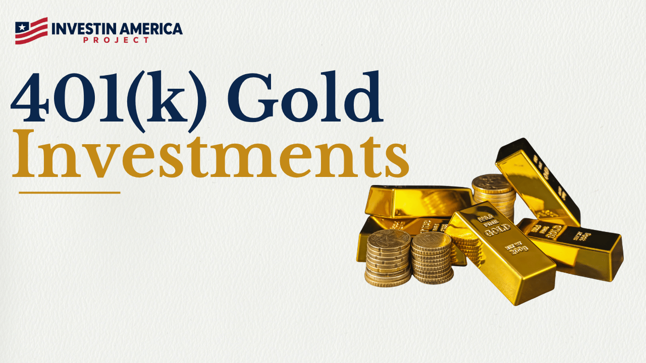 401(k) Gold Investments