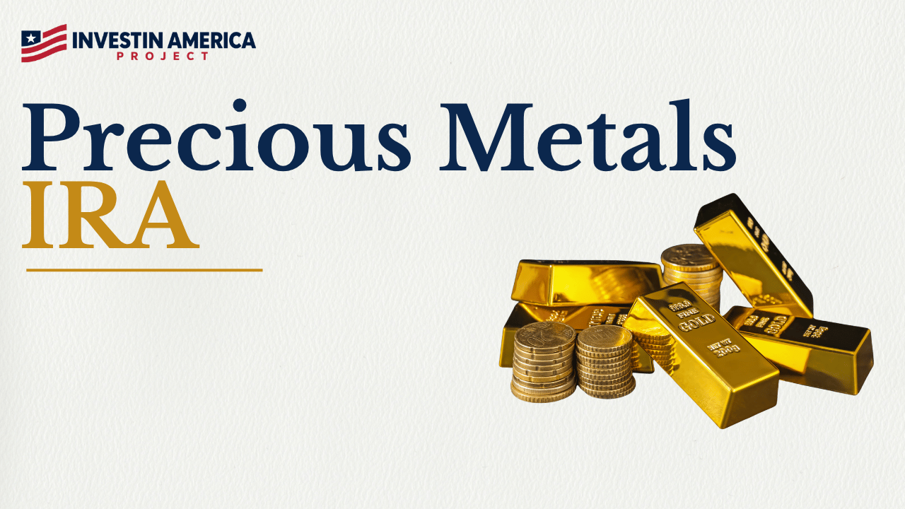 Precious Metals IRA