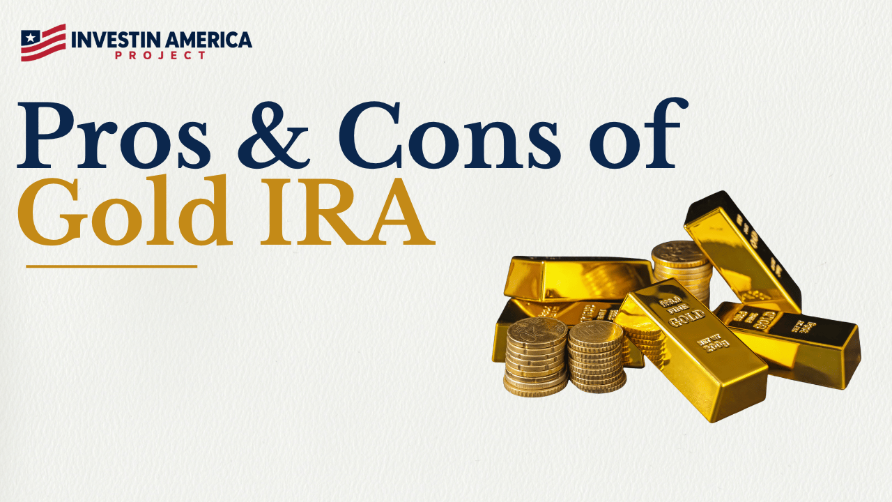Gold ira pros and cons